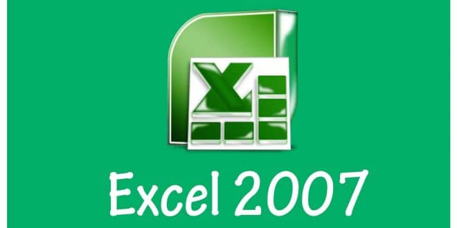 خصائص ومميزات إكسل 2007 بالفيديو | Excel 2007